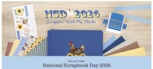 Flyer cover for National Scrapbook Day 2026: blue notebook with a chicken image, colorful scrapbook papers, and a blue punch on a wooden background.