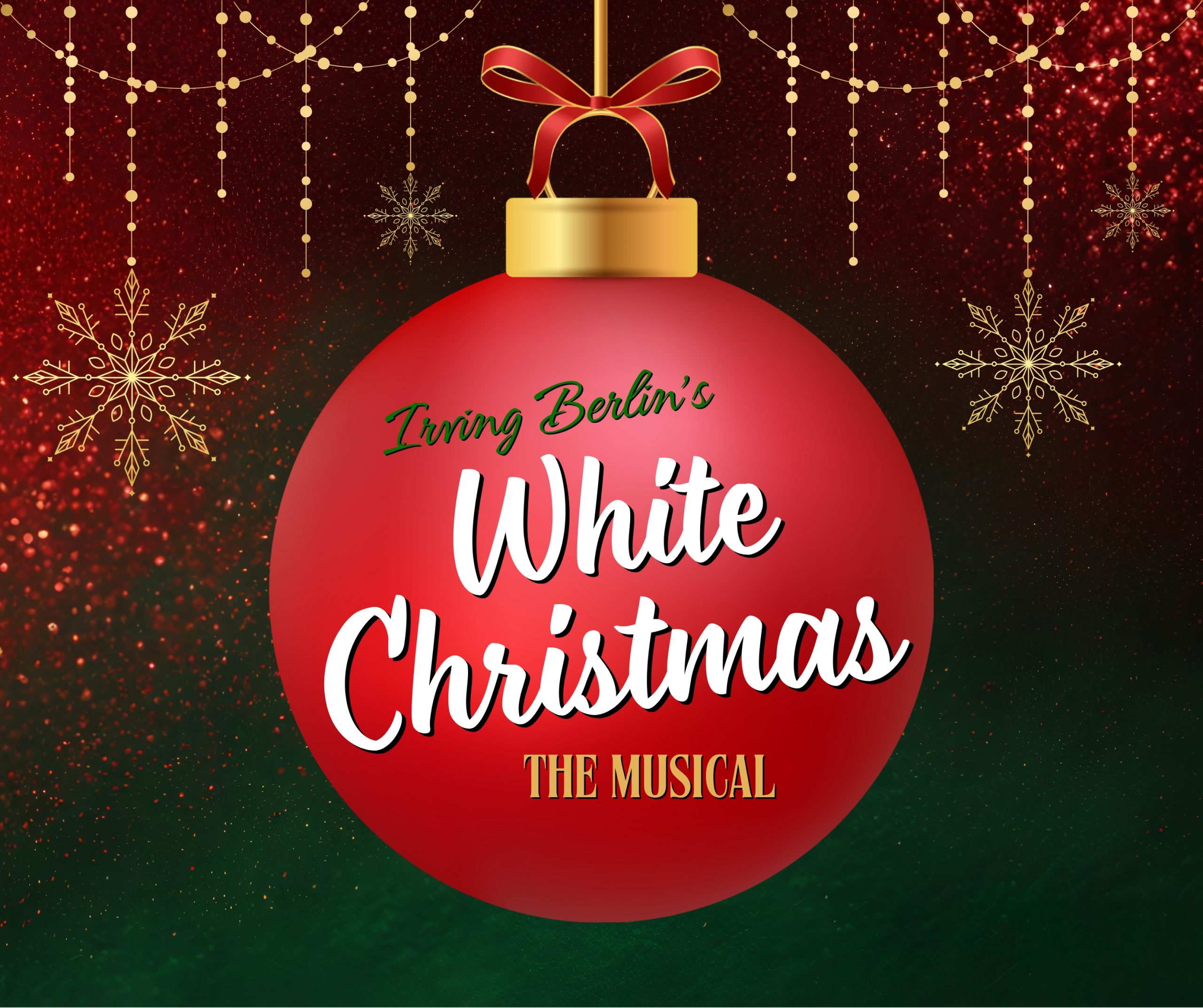 Irving Berlin’s White Christmas