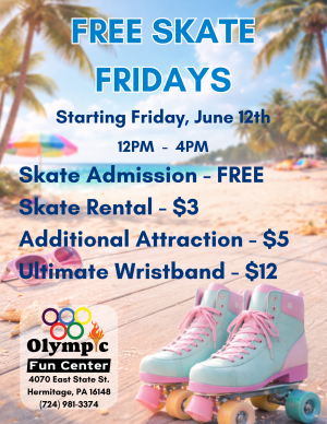 Beach-themed flyer announcing Free Skate Fridays with schedule, times, and prices; Olympic Fun Center logo visible.